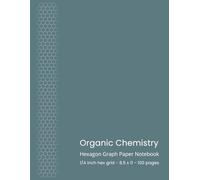Organic Chemistry Notebook - Hexagon Graph Paper - 1/4 Inch Hex Grid: Hexagonal Composition Lab Book for Drawing Molecular Structures - 8.5 x 11 - 100 Pages - Blue Soft Cover
