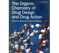 ORGANIC CHEMISTRY OF DRUG DESIGN AND DRUG ACTION, 3RD EDITION