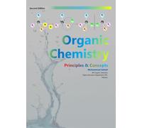 Organic Chemistry, Principles and Concepts