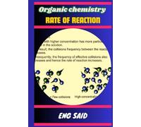 Organic chemistry - Rate of reaction