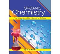 Organic Chemistry (Transition from High School to College)