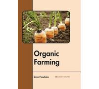 Organic Farming (Copertina rigida)