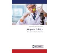 Organic Politics: The Atom of Political Science