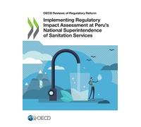 Organisation fo Implementing Regulatory Impact Assessment at Peru’s (Tascabile)