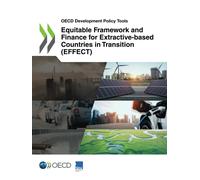 Organisation for E Equitable framework and finance for extractive-ba (Tascabile)