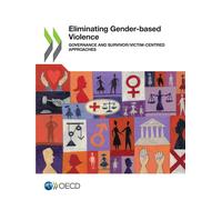 Organisation for Econ Eliminating Gender-based Violence: Governance and S (Book)