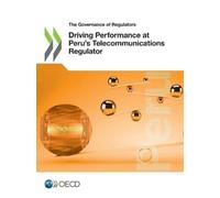 Organisation for Economic Co-op Driving performance at Peru's Telec (Tascabile)