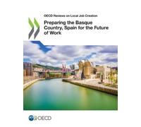 Organisation for Economic Co-op Preparing the Basque Country, Spain (Tascabile)