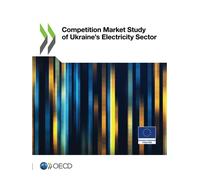 Organisation for Economic Co-ope Competition Market Study of Ukrain (Tascabile)