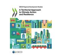 Organisation for Economic Co-oper A territorial approach to climate (Tascabile)