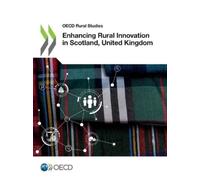 Organisation for Economic Co-oper Enhancing rural innovation in Sco (Tascabile)