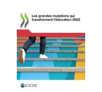 Organisation for Economic Co-oper Les grandes mutations qui transfor (Tascabile)
