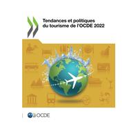 Organisation for Economic Co-operat Tendances et politiques du tour (Tascabile)