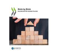 Organisation for Economic Co-operati Brick by Brick: Building Bette (Tascabile)