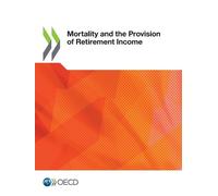 Organisation for Economic Co-operati Mortality and the provision of (Tascabile)