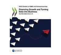 Organisation for Economic Co-operatio Financing growth and turning d (Tascabile)