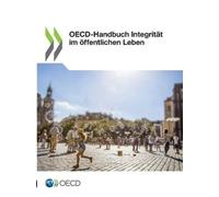 Organisation for Economic Co-operatio OECD-Handbuch Integrität im ö (Tascabile)
