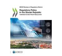 Organisation for Economic Co-operation a Regulatory policy in the S (Tascabile)