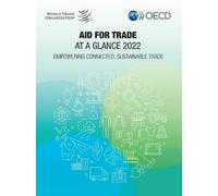 Organisation for Economic Co-operation and De Aid for trade at a gl (Tascabile)
