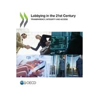 Organisation for Economic Co-operation and Dev Lobbying in the 21st (Tascabile)