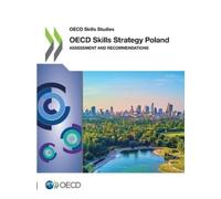 Organisation for Economic Co-operation and Deve OECD skills strategy (Tascabile)