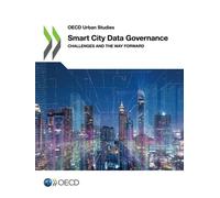Organisation for Economic Co-operation and Deve Smart city data gov (Tascabile)