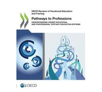 Organisation for Economic Co-operation and Develo Pathways to profes (Tascabile)