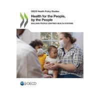 Organisation for Economic Co-operation and Health for the people, b (Tascabile)