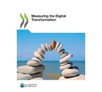 Organisation for Economic Co-operation and Measuring the digital tr (Tascabile)