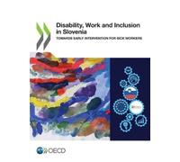 Organisation for Economic Co-operation Disability, work and inclus (Tascabile)