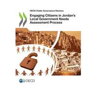 Organisation for Economic Engaging citizens in Jordan's local govern (Tascabile)