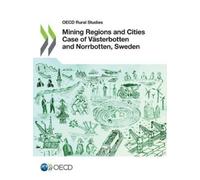 Organisation for Economic Mining regions and cities case of Vèsterb (Tascabile)