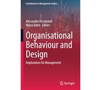 Organisational Behaviour and Design: Implications for Management