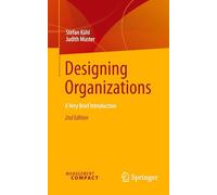 Organisationen Gestalten: A Very Brief Introduction