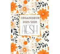 Organiseur AESH 2025/2026: Agenda de Bord AESH 2025 2026| Planificateur Semainier, Calendrier et Vacances Scolaire, 45 Fiches de suivi des élèves en situation de handicap | Format A4.