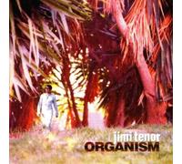 Organism by Jimi Tenor (0100-01-01)