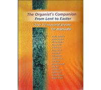 Organist's Companion from Lent to Easter - Manuals.