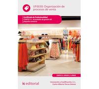 Organización de Procesos de Venta. COMT0112 - Actividades de gestión del pequeño comercio