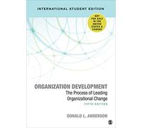 Organization Development - International Student Edition: The Process of Leading Organizational Change