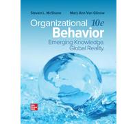 Organizational Behavior: Emerging Knowledge. Global Reality