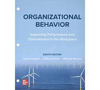 Organizational Behavior: Improving Performance and Commitment in the Workplace