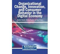 Organizational Change, Innovation, and Consumer Behavior in the Digital Economy