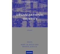 Organizational Identity: A Reader (Oxford Management Readers)