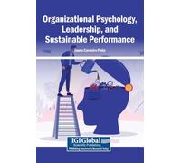 Organizational Psychology, Leadership, and Sustainable Performance