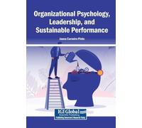 Organizational Psychology, Leadership, and Sustainable Performance