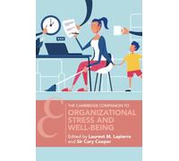 Organizational Stress and Well-Being
