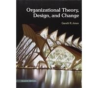 Organizational Theory, Design, and Change