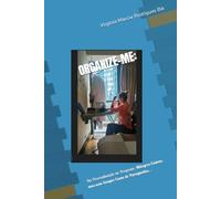 ORGANIZE-ME:: Da Procrastinação ao Progresso. Milagres Nem Sempre Caem de Paraquedas.