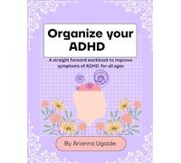 Organize your ADHD