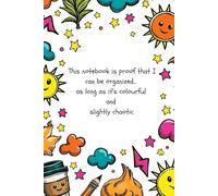 Organized Chaos: A Fun and Quirky Notebook 200 Lined Paged Journal